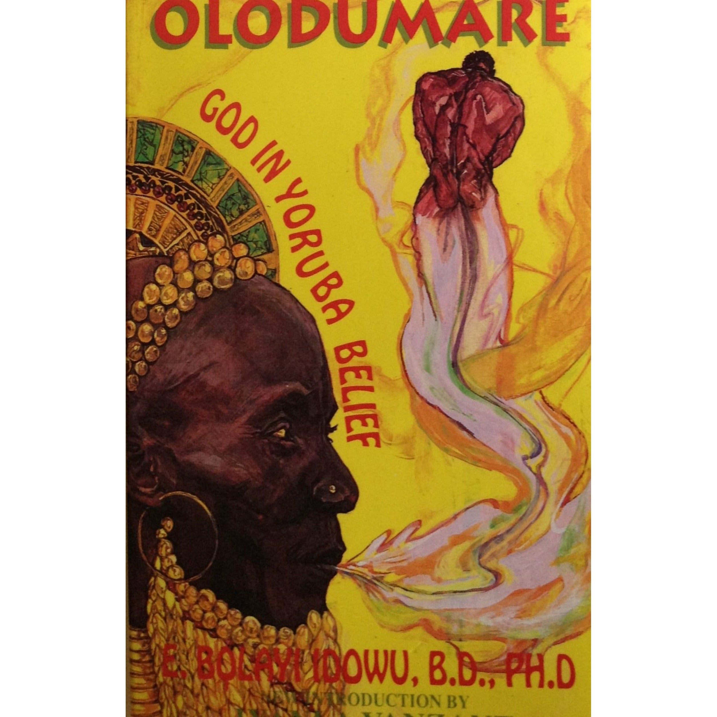 Olodumare: God in Yoruba Belief