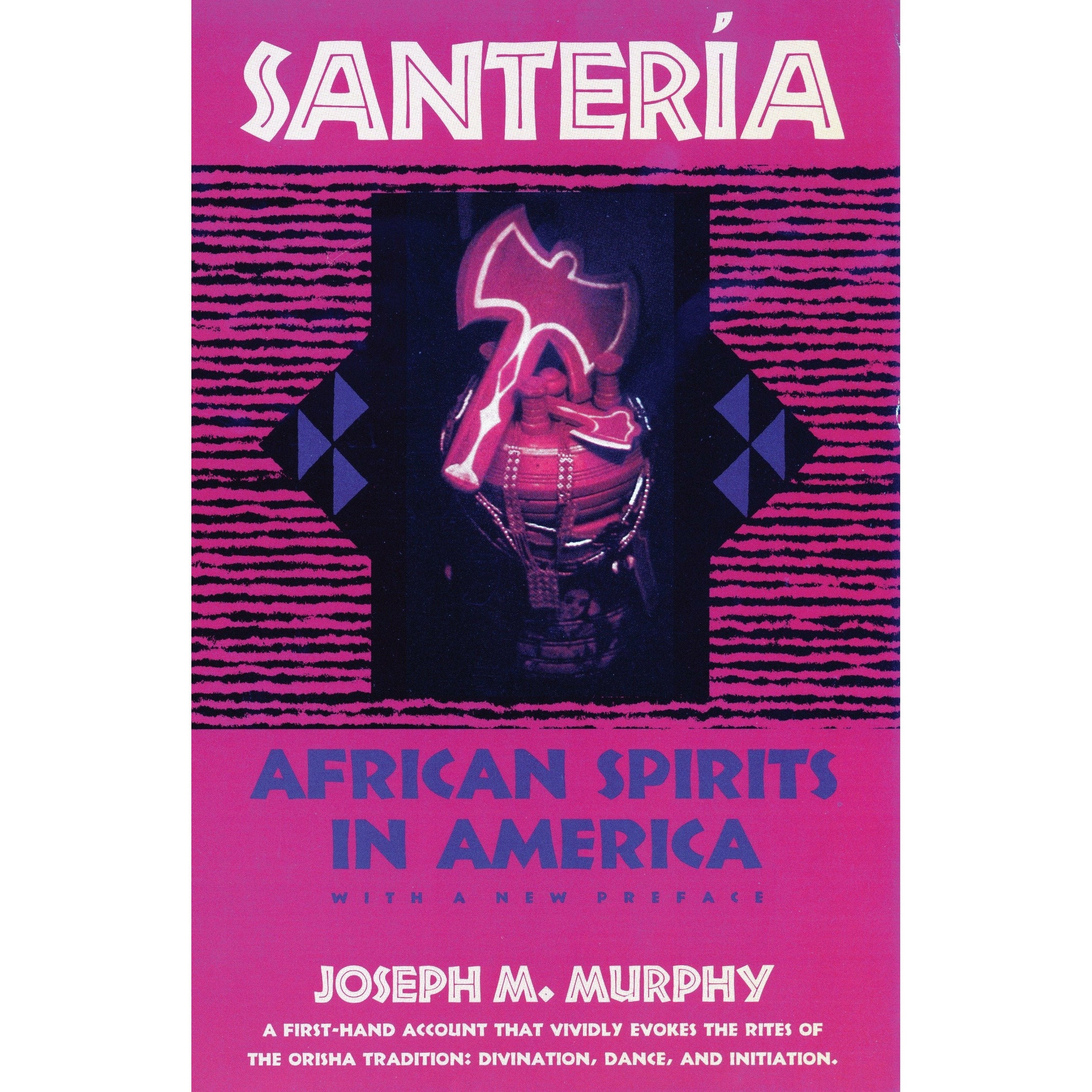 Santeria: African Spirits in America