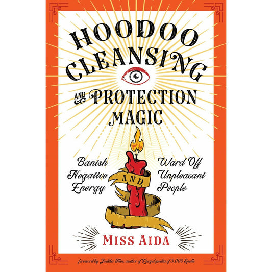 Hoodoo Cleansing & Protection Magic