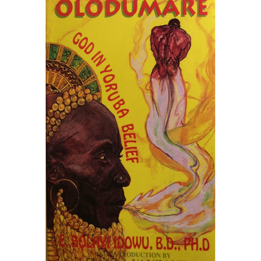 Olodumare: God in Yoruba Belief