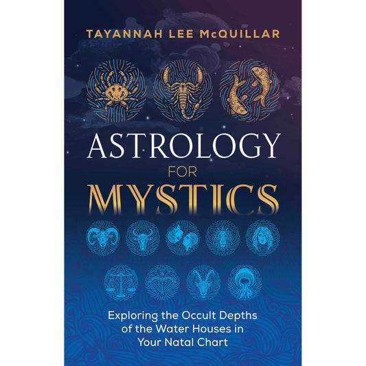 Astrology for Mystics: Exploring the Occult Depths of the Water Houses in Your Natal Chart