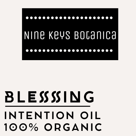 Blessing Oil- Organic, Nine Keys Botanica